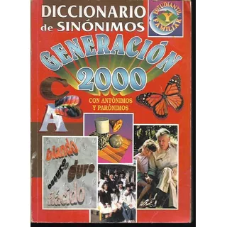 Diccionario De Sinonimos Generacion 2000 / 7 