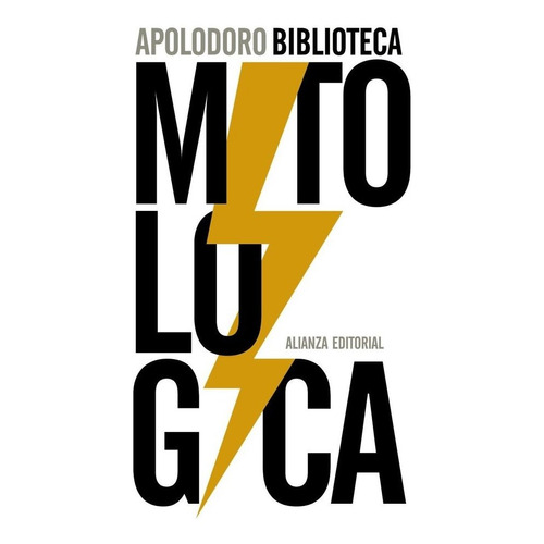 Biblioteca Mitolãâ³gica, De Apolodoro. Alianza Editorial, Tapa Blanda En Español
