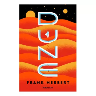 Dune 1. Frank Herbert. Editorial Debolsillo En Español. Tapa Blanda