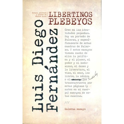 Libertinos Plebeyos - Luis Diego Fernandez