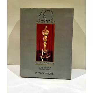 Los Oscar 60 Años La Historia  Academia De Hollywood Libro