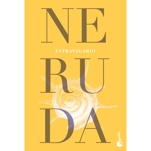 Estravagario, de Neruda, Pablo. Serie Fuera de colección Editorial Booket México, tapa blanda en español, 2018