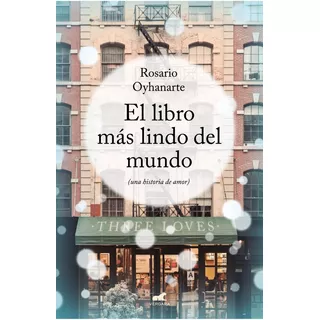 El Libro Mas Lindo Del Mundo - Rosario Oyhanarte - Vergara