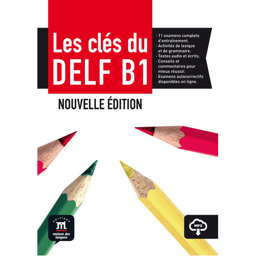 Les Cles Du Delf B1 Nouvelle Edition - Livre De L'eleve, De No Aplica. Editorial Difusion, Tapa Blanda En Francés, 2017