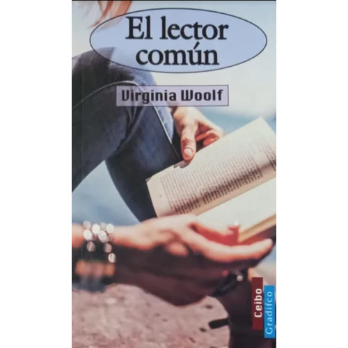 El Lector Comun - Virginia Woolf - Libro