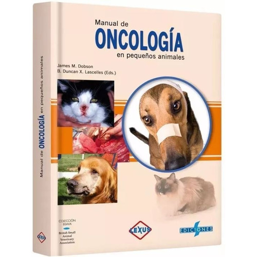Libro: Manual De Oncología En Pequeños Animales - Lexus