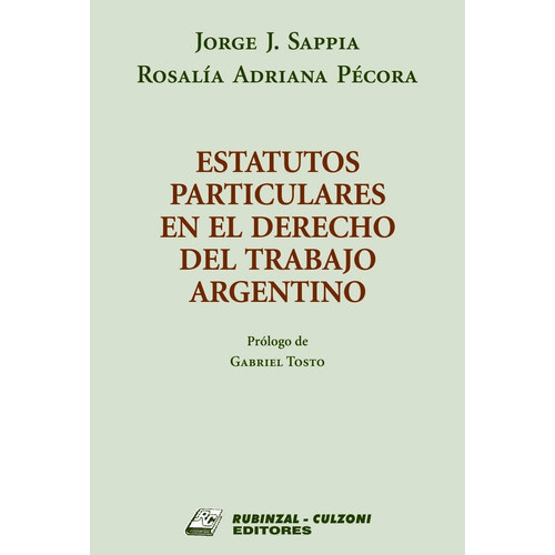 Estatutos Particulares En El Derecho Del Trabajo Argentino, De Jorge Sappia. En Español