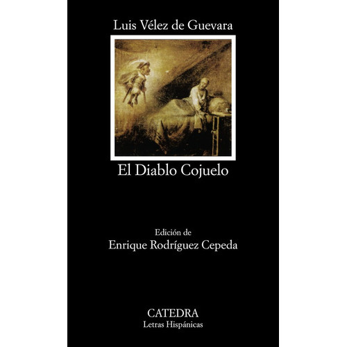 El Diablo Cojuelo, De Vélez De Guevara, Luis. Editorial Ediciones Cátedra, Tapa Blanda En Español