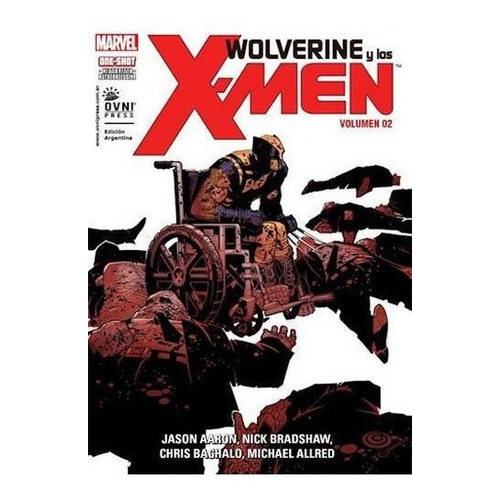 Wolverine. Wolverine Y Los Xmen. Vol 2, de Aaron, Jason. Editorial OVNI Press en español