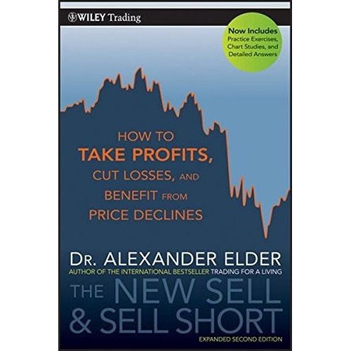The New Sell And Sell Short: How To Take Profits, Cut Losse, De Elder, Alexander. Editorial Wiley, Tapa Blanda En Inglés, 2011