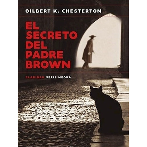 Secreto Del Padre Brown - 4, El, De Gilbert K. Chesterton. Editorial S/d, Tapa Tapa Blanda En Español