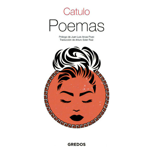Poemas, de Catulo. Editorial GREDOS, tapa blanda en español