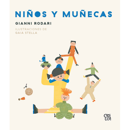 Libro Niños Y Muñecas - Gianni Rodari - Capicúa