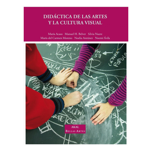 Didáctica De Las Artes Y La Cultura Visual