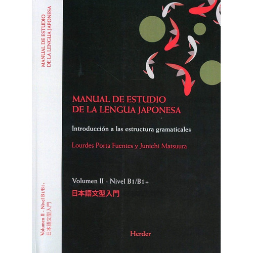 Manual De Estudio De La Lengua Japonesa 2 Tomos Ed Herder