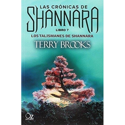 Los Talismanes De Shannara 7. Brooks. Crónicas De Shannara