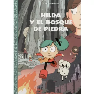 Libro: Hilda Y El Bosque De Piedra - Netflix ( Luke Pearson)