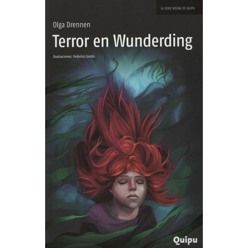Terror En Wunderding, de Drennen, Olga Noemi. Editorial Quipu, tapa blanda en español, 2019