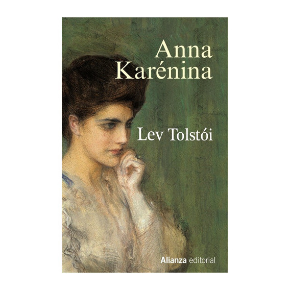 Anna Karênina, de León Tolstói. Serie 13/20 Editorial Alianza, tapa blanda en español, 2018