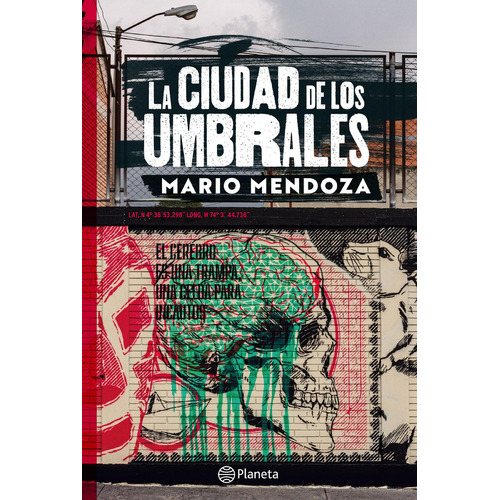La Ciudad De Los Umbrales, De Mario Mendoza. Editorial Grupo Planeta, Tapa Dura, Edición 2021 En Español