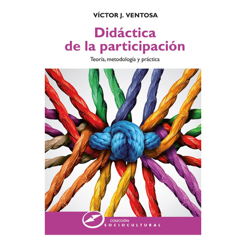 Didáctica De La Participación, De Víctor J. Ventosa