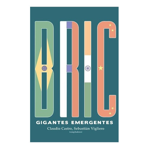 Gigantes Emergentes - Claudio Carlos Castro / S. Vigliero