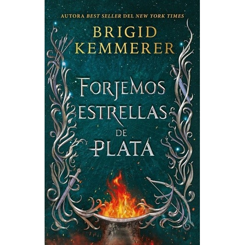 Libro Forjemos Estrellas De Plata - Brigid Kemmerer - Puck