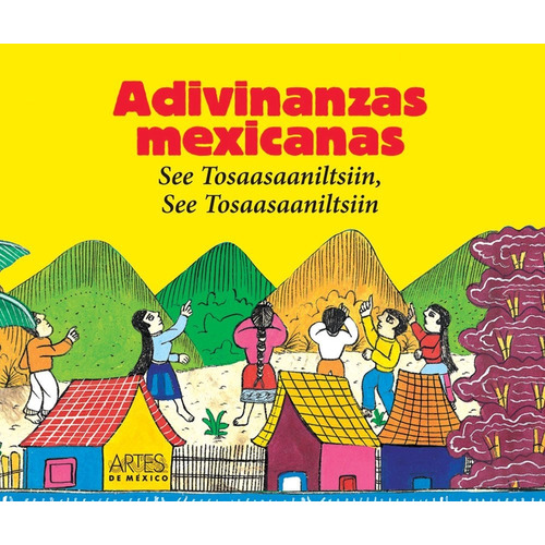 Adivinanzas Mexicanas. See Tosaasaaniltsiin