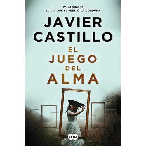 El Juego Del Alma - Castillo, Javier