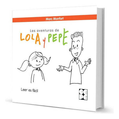 Las Aventuras De Lola Y Pepe, De Monfort,marc. Editorial Ciencias De La Educacion Preescolar Y Especial, Tapa Blanda En Español