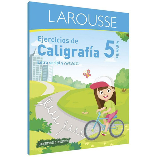 Ejercicios de Caligrafía 5° de primaria, de Ediciones Larousse. Editorial Larousse, tapa blanda en español, 2019