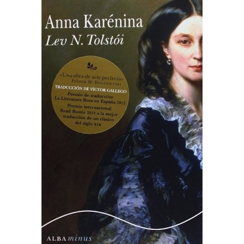 Anna Karénina - Tolstói, Lev N.;gallego Ballestero  Víctor