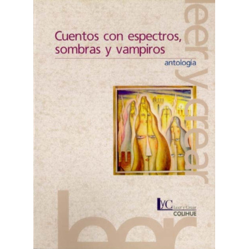 Cuentos Con Espectros, Sombras Y Vampiros - Aa.vv., Autores 