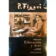 Educación Y Arte - De Pedro Fígari // Unla