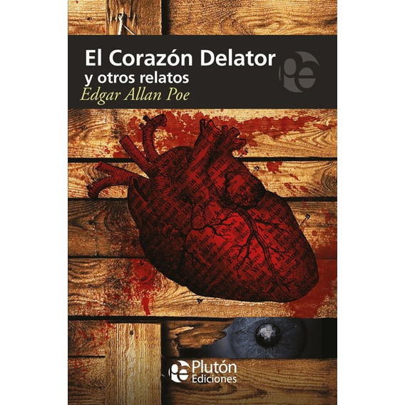 Libro: El Corazón Delator Y Otros Relatos / Edgar Allan Poe