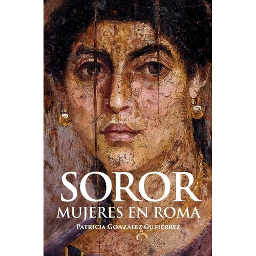 Libro Soror. Mujeres En Roma