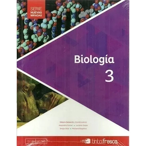 Biologia 3 Serie Nuevas Miradas, De Vv. Aa.. Editorial Tinta Fresca, Tapa Blanda En Español, 2016