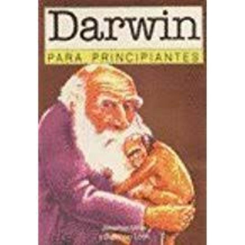 Darwin para principiantes, de Miller-Van Loon. Editorial Era Naciente, tapa blanda, edición 1 en español
