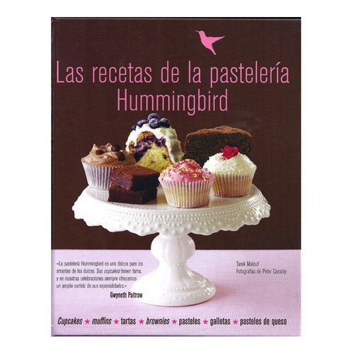 Las Recetas De La Pastelerãâa Hummingbird, De Malouf, Tarek. Editorial Editorial Acanto S.a., Tapa Dura En Español