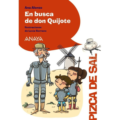 En Busca De Don Quijote, De Alonso, Ana. Editorial Anaya Infantil Y Juvenil, Tapa Blanda En Español