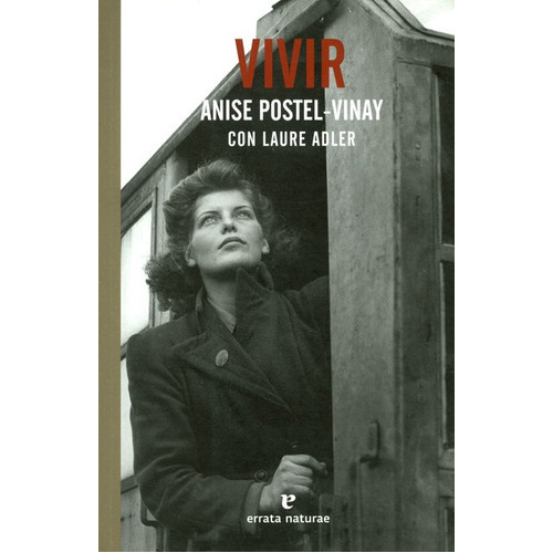 Vivi-r, De Anise Postel Vinay. Editorial Errata Naturae, Tapa Blanda, Edición 1 En Español, 2016