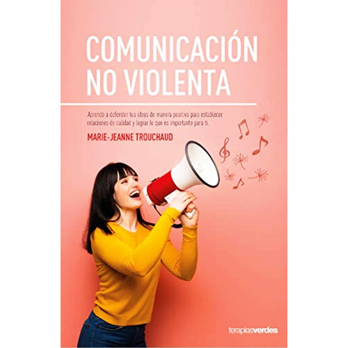 Comunicación No Violenta  Marie Jeanne Trouchaud 
