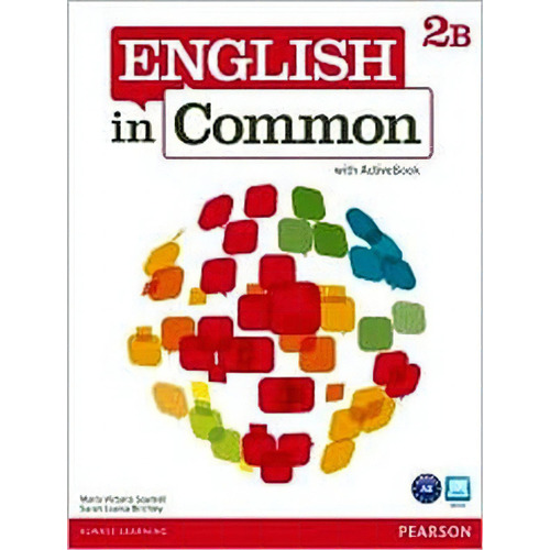 English In Common 2b Sb And Wb W/active Book, De Saumuell, Ma Victoria. Editorial Pearson (prentice)
