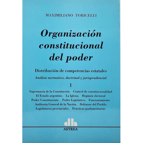 Organización Constitucional Del Poder Toricelli 2 Tomos