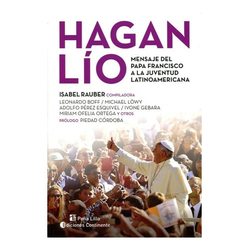 Hagan Lio - Mensaje Del Papa Francisco A La Juventud Latino