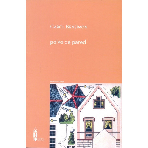 Polvo De Pared - Carol Bensimon