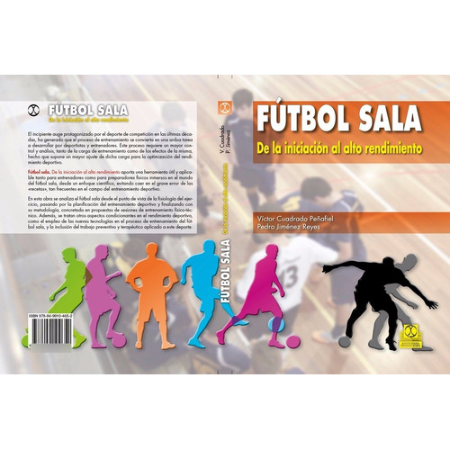 Libro Fútbol Sala De La Iniciación Al Alto Rendimiento Reyes