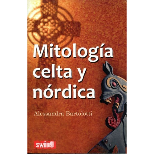 Mitologia Celta Y Nordica (ed.arg.)