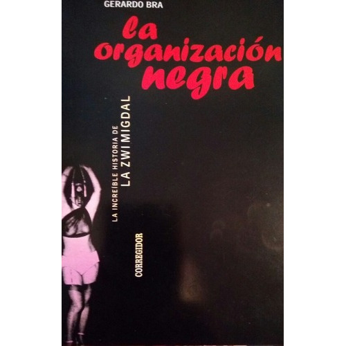 La Zwi Migdal - La Organización Negra - Gerardo Bra