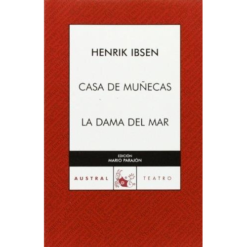 Casa De Muñecas. La Dama Del Mar, De Ibsen, Henrik. Editorial Espasa Libros, Tapa Tapa Blanda En Español